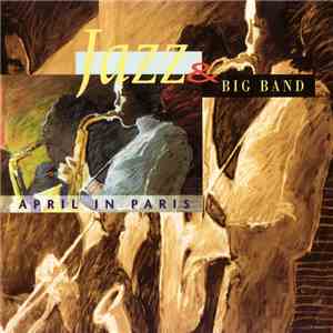 Various - Jazz & Big Band - April In Paris