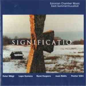 Various - Significatio: Eesti Kammermuusikat / Estonian Chamber Music