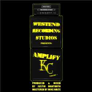 Various - Westend Recording Studios Presents: Amplify KC Volume 1