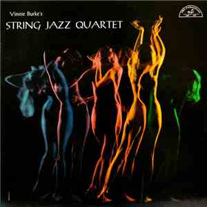 Vinnie Burke's String Jazz Quartet - Vinnie Burke's String Jazz Quartet