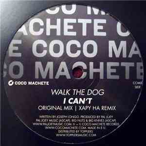 Walk The Dog - I Can't
