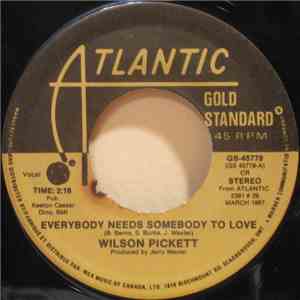 Wilson Pickett - Everybody Needs Somebody To Love / Funky Broadway
