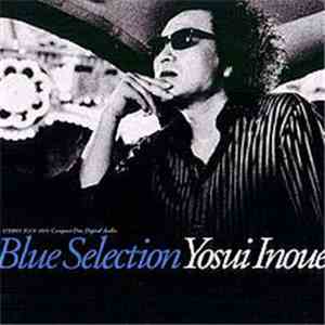 Yosui Inoue - Blue Selection