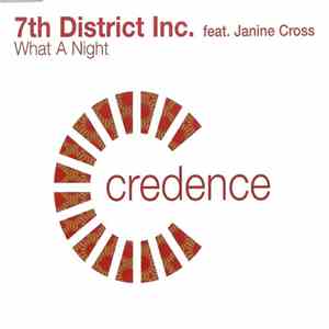 7th District Inc. Feat. Janine Cross - What A Night