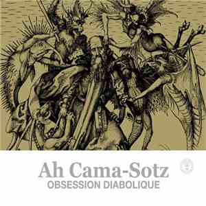 Ah Cama-Sotz - Obsession Diabolique