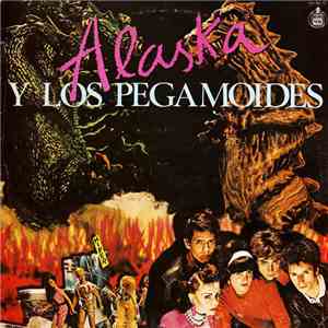 Alaska Y Los Pegamoides - Alaska Y Los Pegamoides