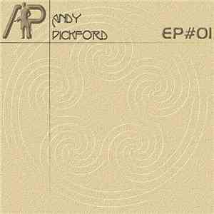 Andy Pickford - EP#01: Release