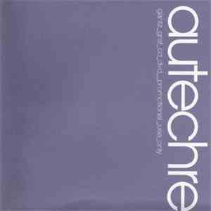 Autechre - Gantz Graf