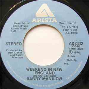Barry Manilow - Weekend In New England / Say The Words