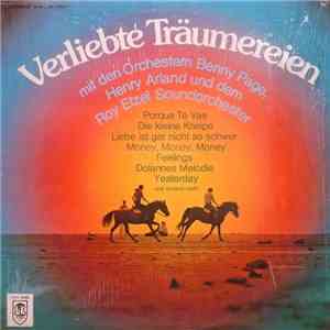 Benny Page , Henry Arland, Roy Etzel Soundorchester - Verliebte Träumereien