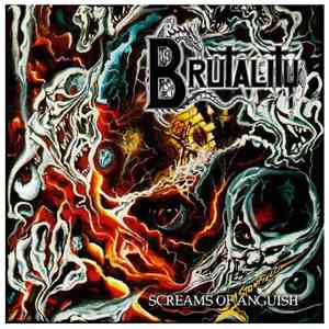 Brutality - Screams Of Anguish