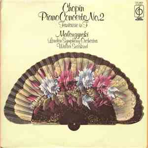 Chopin - Malcuzynski, London Symphony Orchestra, Walter Susskind - Piano Concerto No.2 (Fantaisie In F)
