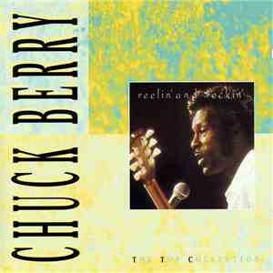 Chuck Berry - Reelin' And Rockin'