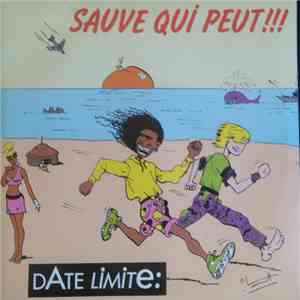Date Limite - Sauve Qui Peut