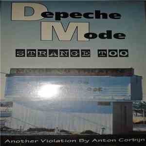 Depeche Mode - Strange Too (Another Violation By Anton Corbijn)