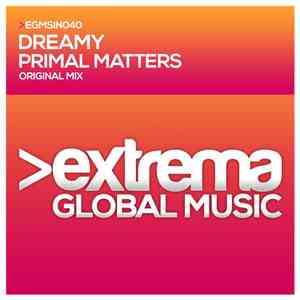 Dreamy  - Primal Matters