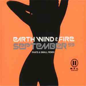 Earth, Wind & Fire - September 99 (Phats & Small Remix)