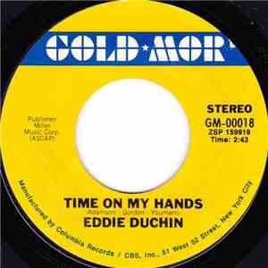Eddie Duchin - Time On My Hands / What Is This Thing Called Love