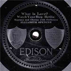 Elizabeth Spencer / Unknown Artist - What Is Love? / The Only Way