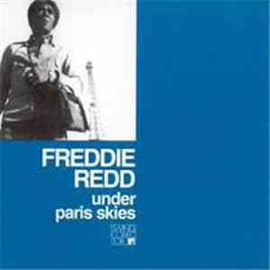 Freddie Redd, Freddie Redd Trio - Under Paris Skies