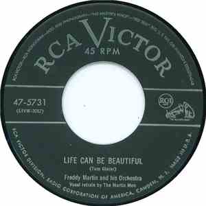 Freddy Martin And His Orchestra And The Martin Men - Life Can Be Beautiful / Muriel