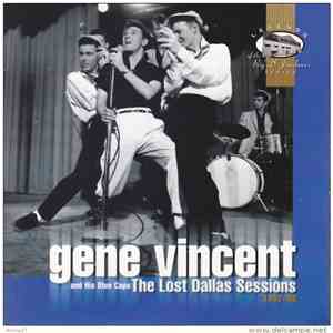 Gene Vincent & His Blue Caps - The Lost Dallas Sessions, 1957-'58