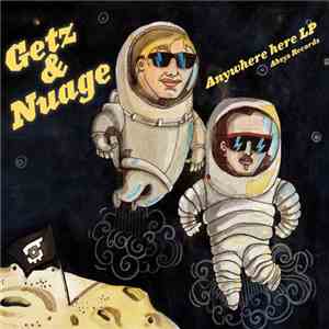 Getz & Nuage  - Anywhere Here LP