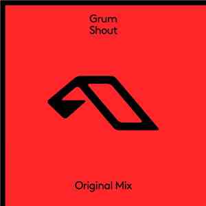 Grum - Shout