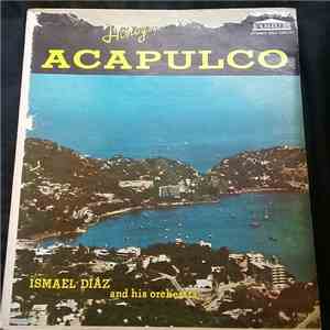 Ismael Diaz And His Orchestra - Honeymoon In Acapulco