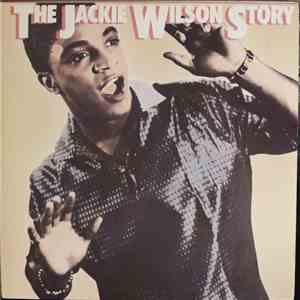 Jackie Wilson - The Jackie Wilson Story