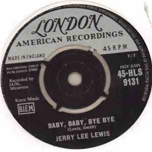 Jerry Lee Lewis - Baby, Baby, Bye Bye