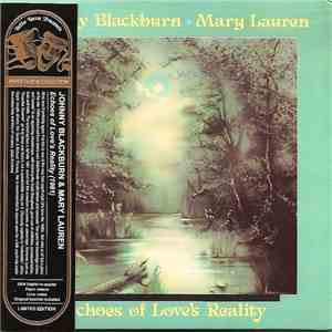 Johnny Blackburn • Mary Lauren - Echoes Of Love's Reality