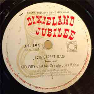 Kid Ory And His Creole Jazz Band - 12th Street Rag / Savoy Blues