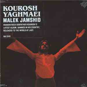 Kourosh Yaghmaei - Malek Jamshid