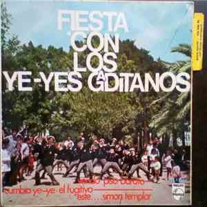 Los Ye-Yes Gaditanos - Fiesta Con Los Ye-Yes Gaditanos