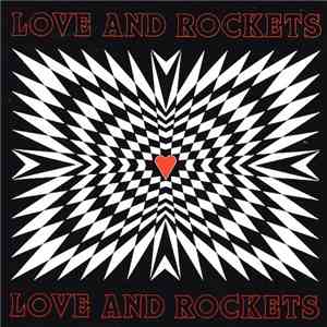 Love And Rockets - Love And Rockets