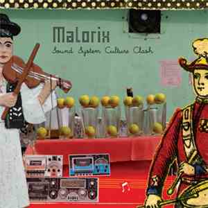 Malorix - Sound System Culture Clash