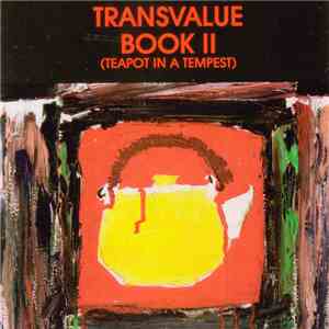 Michael Vlatkovich / Charles Britt - Transvalue Book II (Teapot In A Tempest