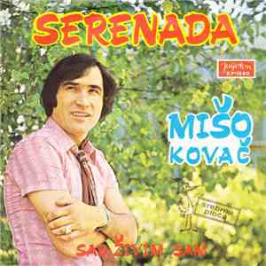 Mišo Kovač - Serenada