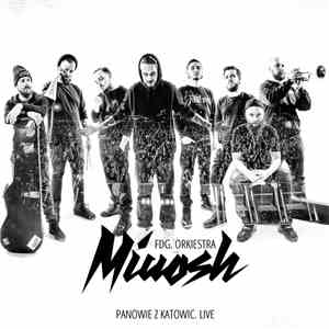 Miuosh X FDG. Orkiestra - Panowie Z Katowic. Live