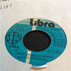 Neville Valentine - Great Things Of Africa