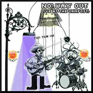 No Way Out  - Live At The Lampost