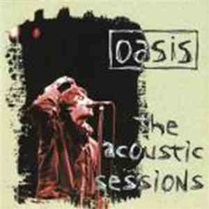 Oasis - The Acoustic Sessions
