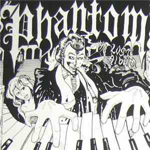 Phantom  - The Lost Album