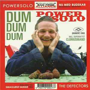 Powersolo Vs. The Defectors - Snot Dum EP