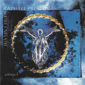 Raphael Preston, Justin Chubb - Angel