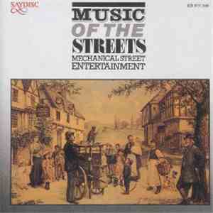Roy Mickleburgh - Music Of The Streets - Mechanical Street Entertainment