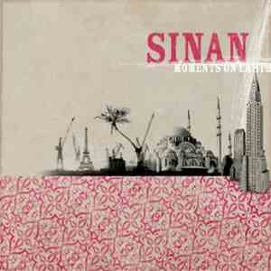 Sinan Mercenk - Moments On Earth