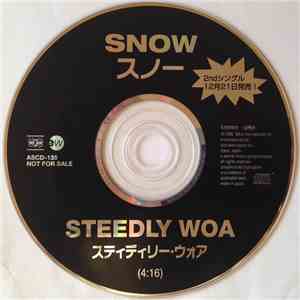 Snow - Steedly Woa