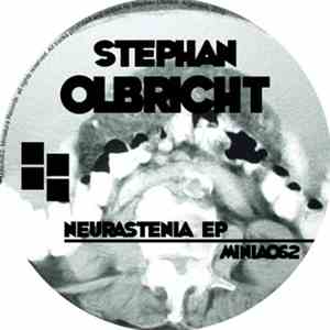 Stephan Olbricht - Neurastenia EP